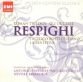 Respighi: Roman Trilogy; Gli Uccelli; Trittico Botticelliano; La Sensitiva