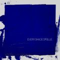 Every Shade of Blue